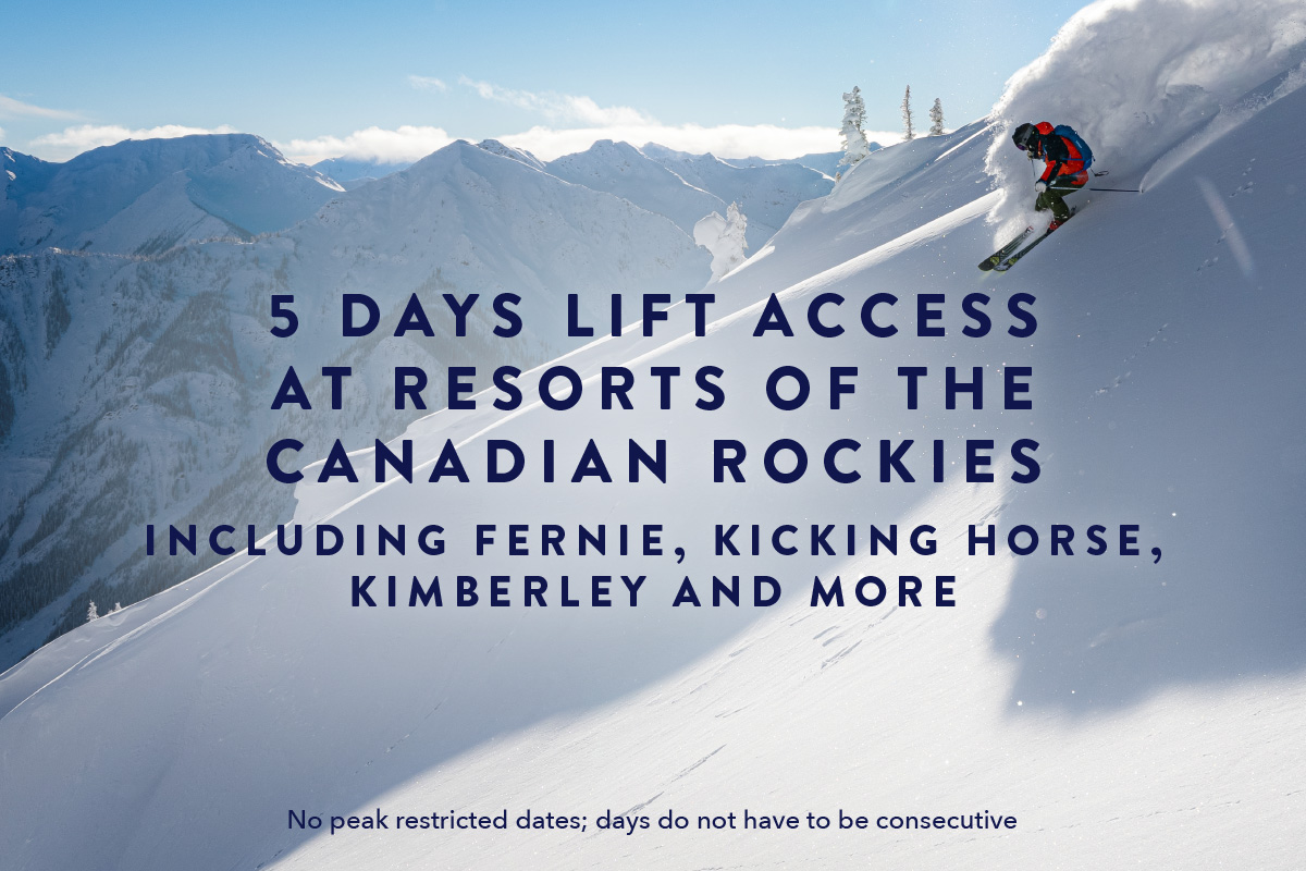 5 Days Combined Lift Access at Resorts of the Canadian Rockies including Fernie, Kicking Horse and more!