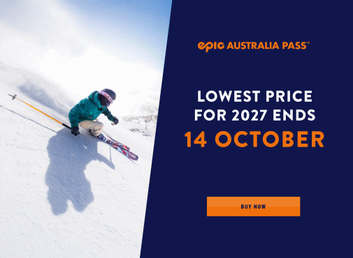 Buy the 2027 Epic Australia Pass. Lowest price for 2027 ends 14 October.